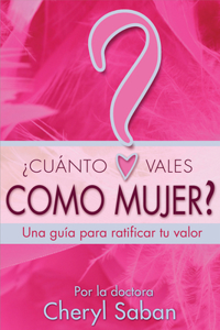 ¿Cuánto Vales Como Mujer?