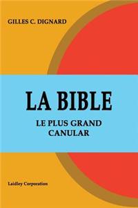 La Bible - Le Plus Grand Canular