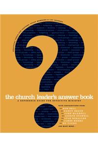 Church Leader's Answer Book, The