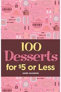 100 Desserts for $5 or Less