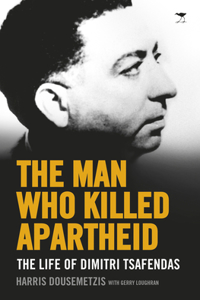 The Man Who Killed Apartheid