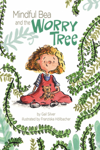 Mindful Bea and the Worry Tree