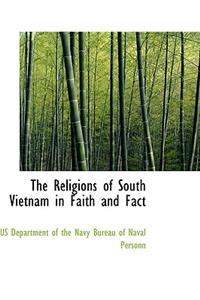The Religions of South Vietnam in Faith and Fact