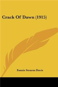 Crack Of Dawn (1915)