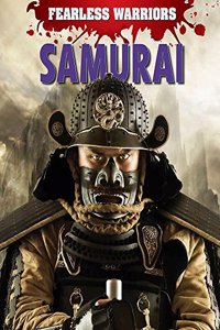 Fearless Warriors: Samurai