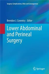 Lower Abdominal and Perineal Surgery