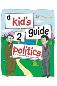 kid's guide 2 politics