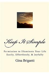 Keep It Simple