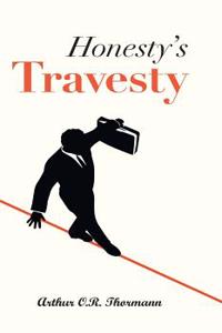 Honesty's Travesty