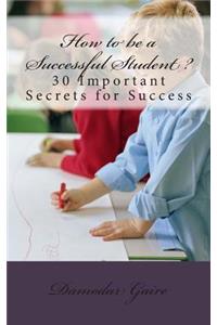 How to Be a Successful Student?