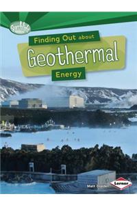 Finding Out About Geothermal Energy