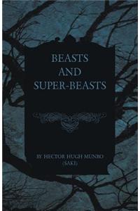 Beasts and Super-Beasts