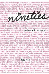 Nineties: A Story with No Moral