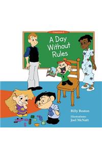 A Day Without Rules