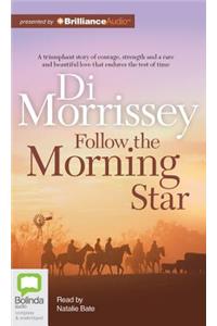 Follow the Morning Star