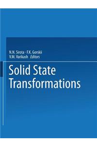 Solid State Transformations