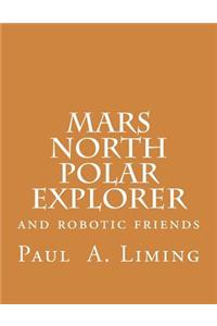Mars North Polar Explorer