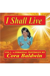 I Shall Live