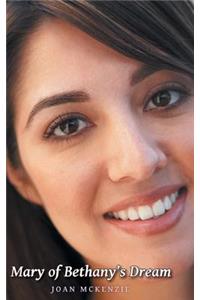 Mary of Bethany's Dream