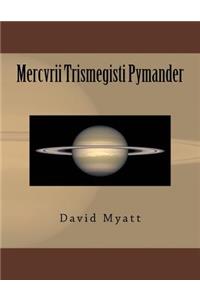 Mercvrii Trismegisti Pymander