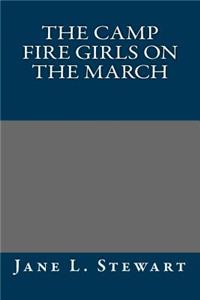 The Camp Fire Girls on the March
