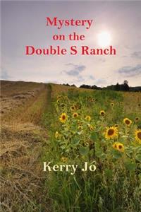 Mystery on the Double S Ranch