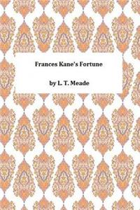 Frances Kane's Fortune