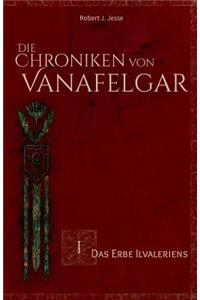 Die Chroniken von Vanafelgar
