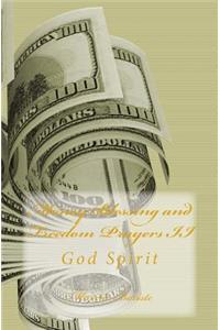 Money Blessing and Freedom Prayers II