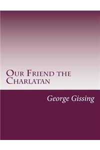 Our Friend the Charlatan