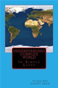 Understanding Complex World