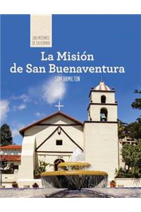 La Misión de San Buenaventura (Discovering Mission San Buenaventura)