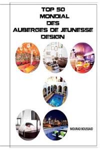 Top 50 mondial des auberges de jeunesse design
