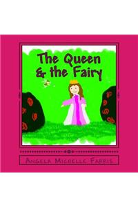 Queen & the Fairy