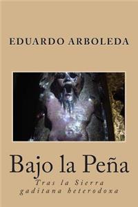 Bajo la Pe�a