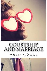 Courtship and Marriage