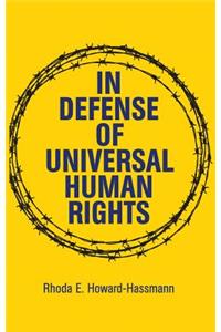 In Defence of Universal Human Rights