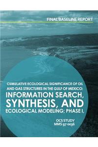 Cumulative Ecological Significance of Oil and Gas Srtuctures in the Gulf of Mexico