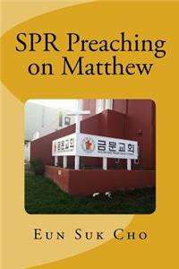 Spr Preaching on Matthew