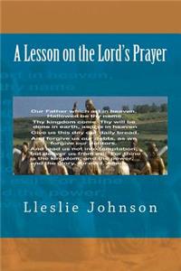 A Lesson on the Lord's Prayer