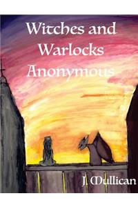 Witches and Warlocks Anonymous