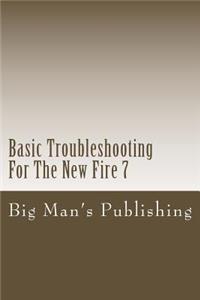 Basic Troubleshooting For The New Fire 7