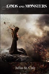 Gods and Monsters (a Novel)