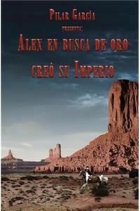 Alex En Busca de Oro Cre