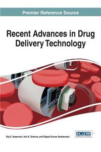 Recent Advances in Drug Delivery Technology