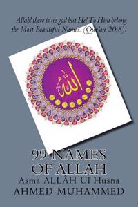 99 Names of Allah: Asma Allah UL Husna