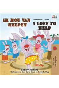 I Love to Help (Dutch English Bilingual Book)