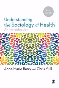 Understanding the Sociology of Health