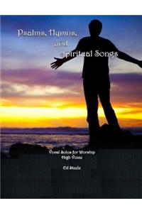 Psalms, Hymns, and Spiritual Songs