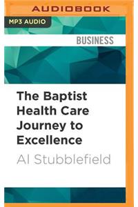 Baptist Health Care Journey to Excellence